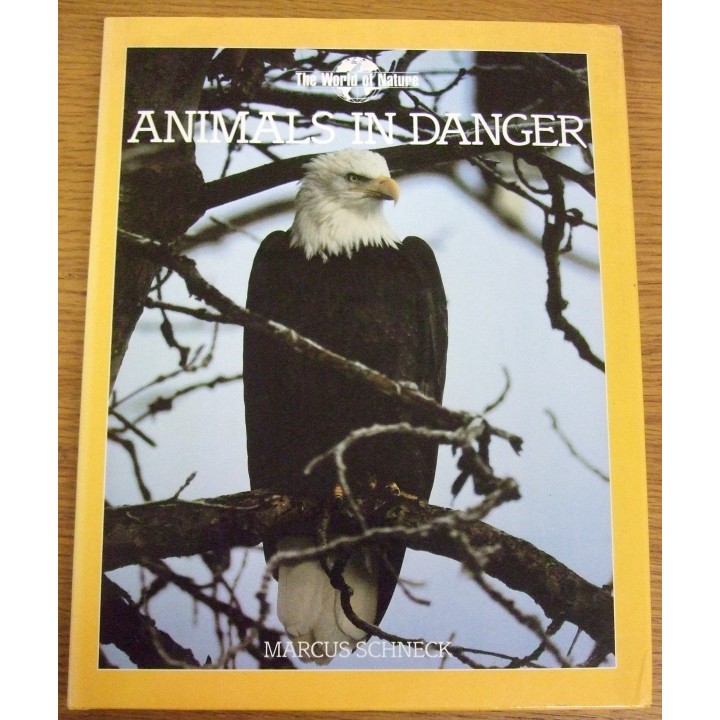 Animals in Danger (The World of Nature)